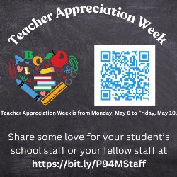 English Version- Black Chalkboard background with a heart made of school supplies, a blue QR code, Teacher Appreciation Week Teacher Appreciation Week is from Monday, May 6 to Friday, May 10. Share some love for your student\'s school staff or your fellow staff at https://bit.ly/P94MStaff